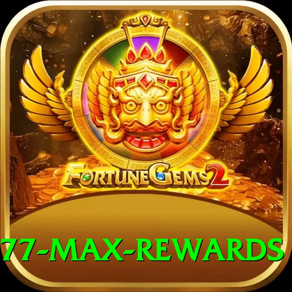 7e777 Max Rewards - 2