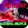 a777 Slot Machine Super